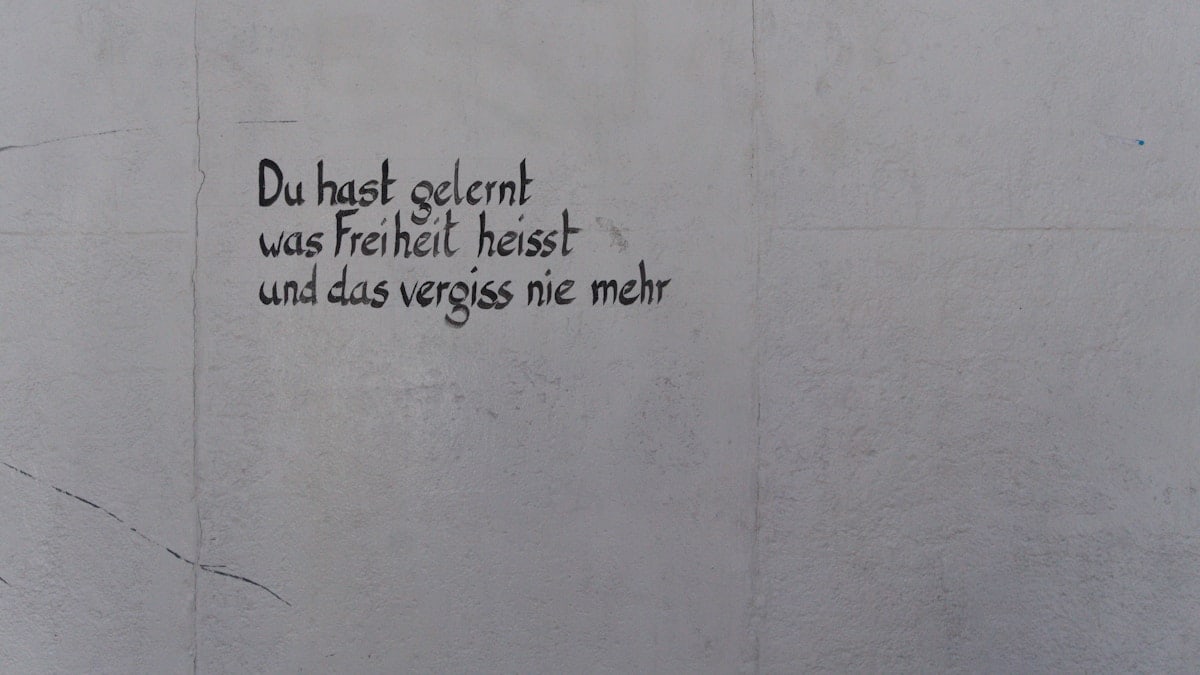 Quote in German about freedom on the Berlin wall